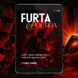 Copertina dell’eBook Furta Poetica di Carlo D’Angiò – come essere creativi senza copiare ispirandosi ai grandi maestri.