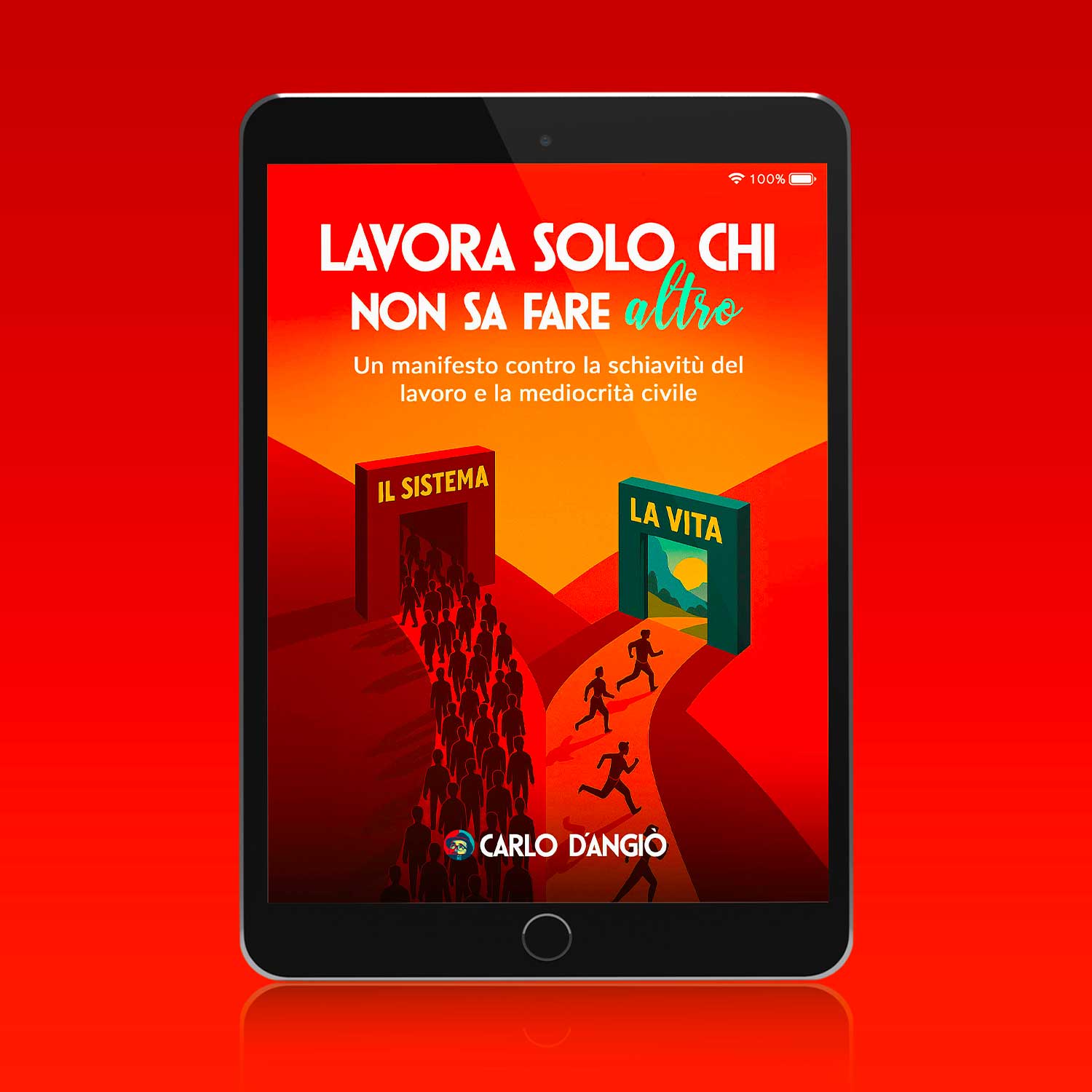 Lavora solo chi non sa fare altro