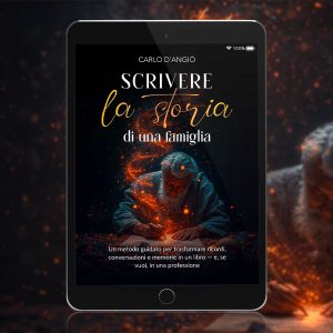 Copertina dell’eBook Scrivere la storia di una famiglia, guida per trasformare ricordi e memorie familiari in un libro